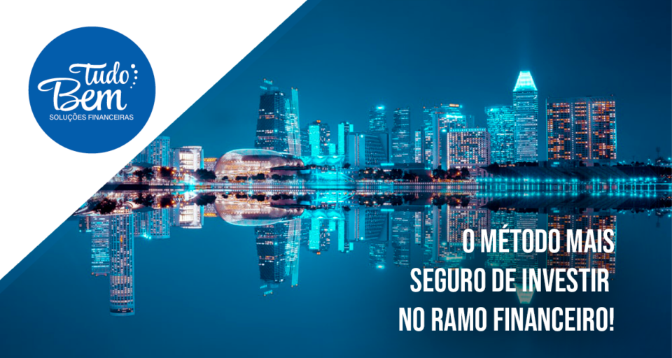Franquia Tudo Bem – Soluçoes Financeiras