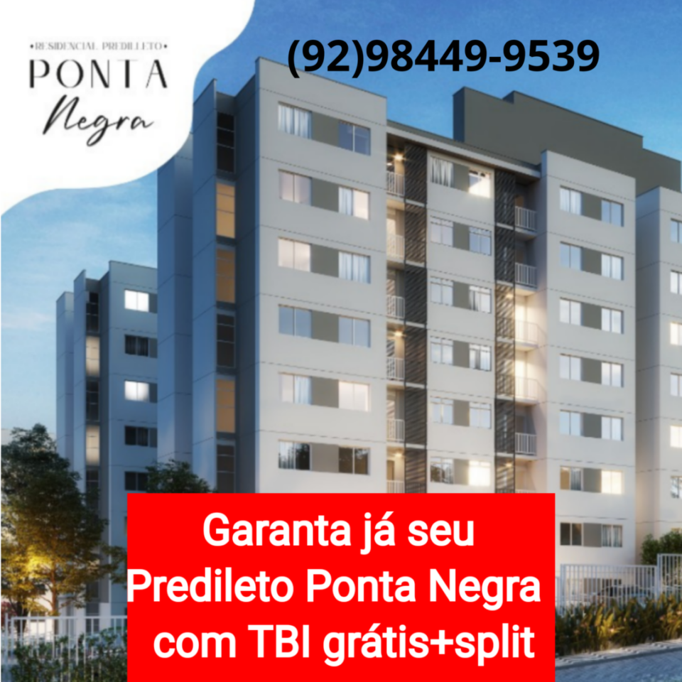 EMPRENDIMENTO PREDILETO PONTA NEGRA