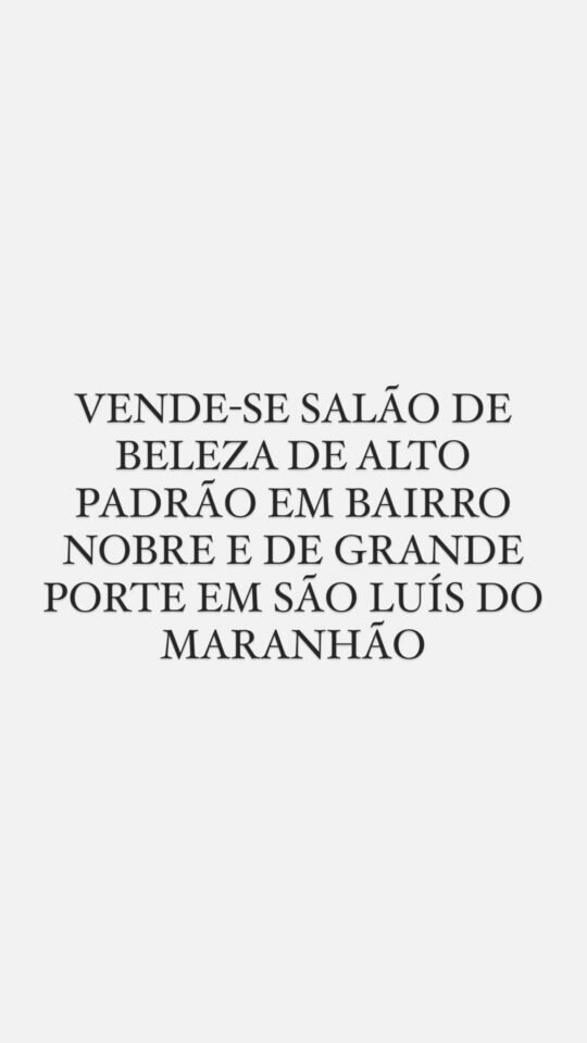 Salão de beleza alto padrão em bairro nobre São Luís