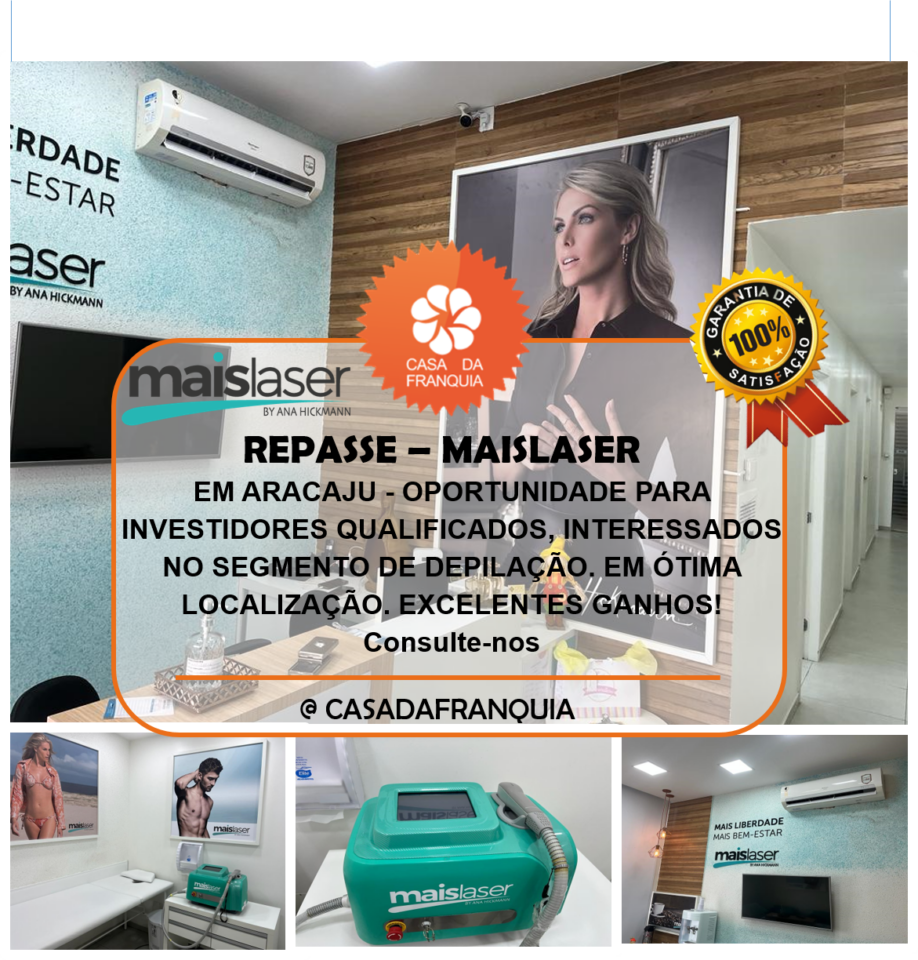 REPASSE DE FRANQUIA – MAIS LASER – ARACAJU/SE – DEPILAÇÃO A LASER