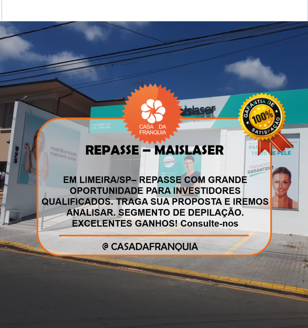 REPASSE EM LIMEIRA/SP MAISLASER CLÍNICA DE DEPILAÇÃO Negócios Brasil