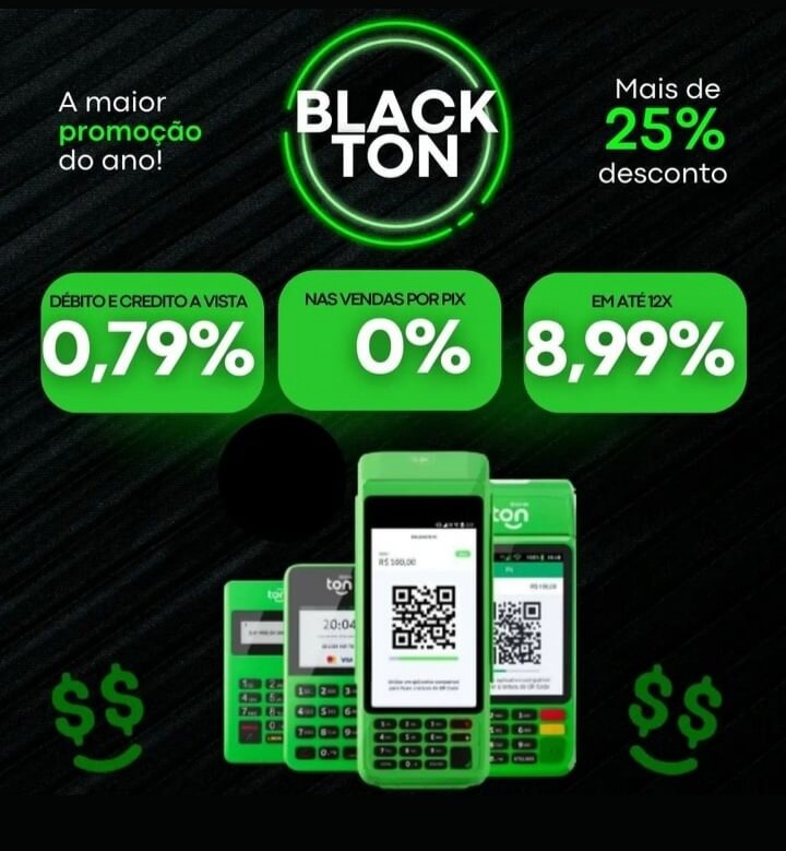 Maquininha de cartão Ton promoção Black Friday tempo limitado