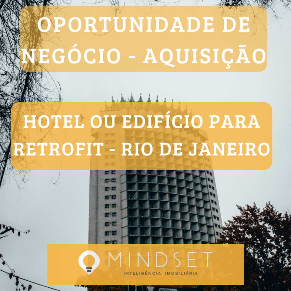 Aquisição – Hotel ou Edifício para retrofit / Rio de Janeiro
