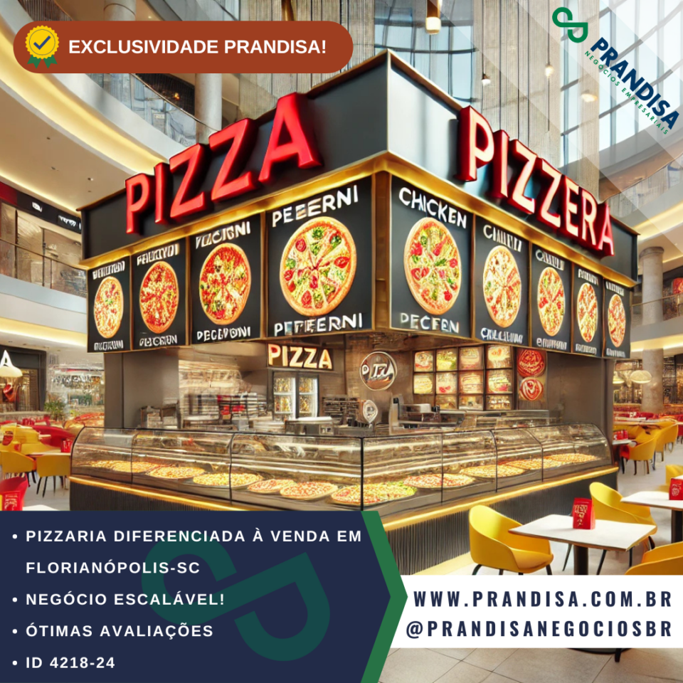 Pizzaria escalável à venda em Florianópolis-SC  @prandisanegociosbr