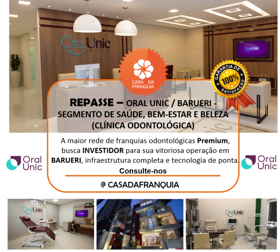 REPASSE –  ORAL UNIC / BARUERI – Segmento de Saúde, bem-estar e beleza