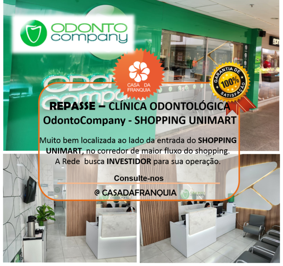 REPASSE – CLÍNICA ODONTOLÓGICA OdontoCompany SHOPPING UNIMART – CAMPINAS-SP
