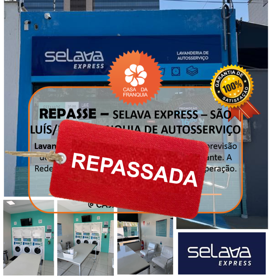 REPASSE –  SELAVA EXPRESS – SÃO LUÍS/MA – A Franquia de Autosserviço