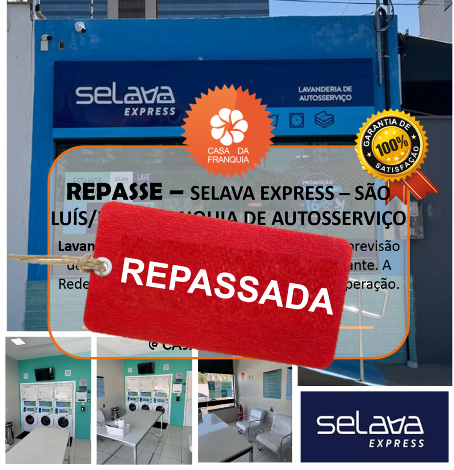 REPASSE –  SELAVA EXPRESS – SÃO LUÍS/MA – A Franquia de Autosserviço