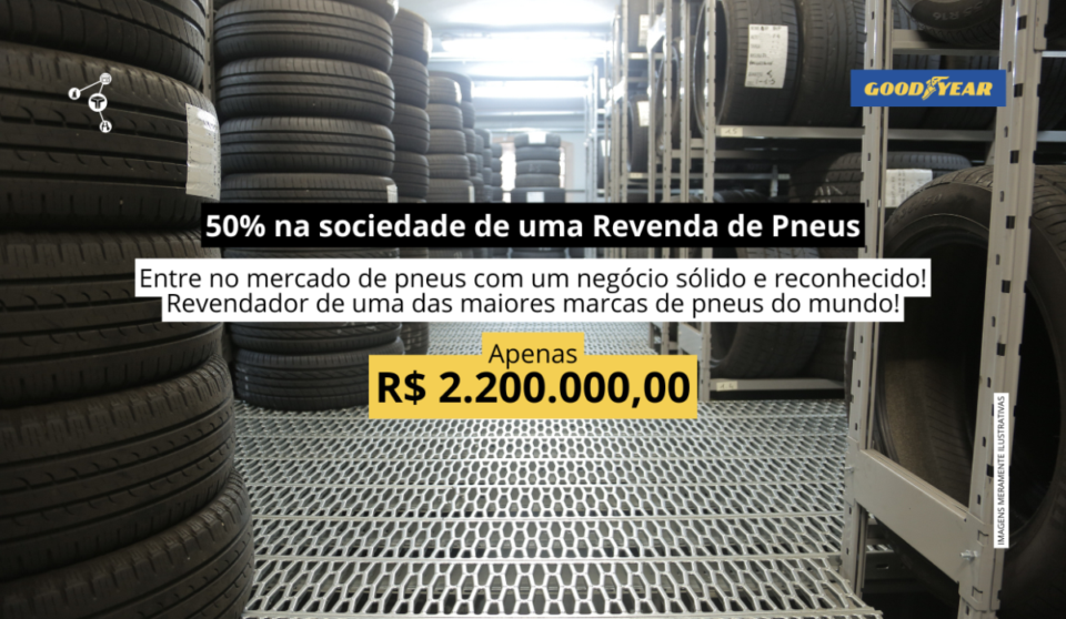 Cód229 – 50 na sociedade de uma Revenda de Pneus Goodyear no Nordeste