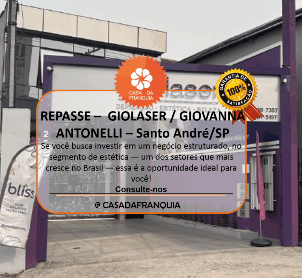 🚨 Repasse de Franquia – Giolaser / Giovanna Antonelli – Santo André/SP