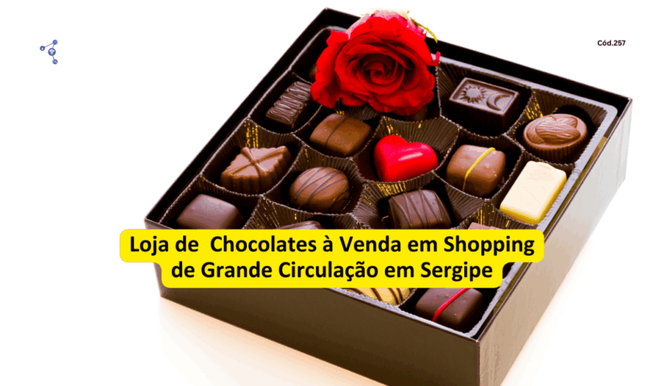 Cód257 – Famosa Franquia de Chocolate e Bomboniere em Aracaju