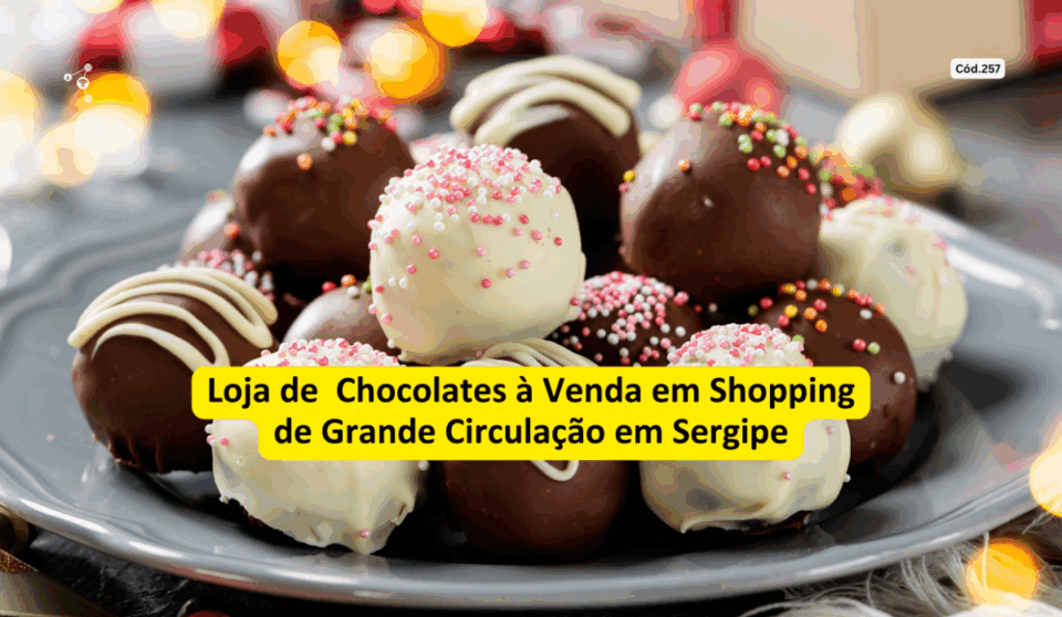 Cód257 – Famosa Franquia de Chocolate e Bomboniere em Aracaju