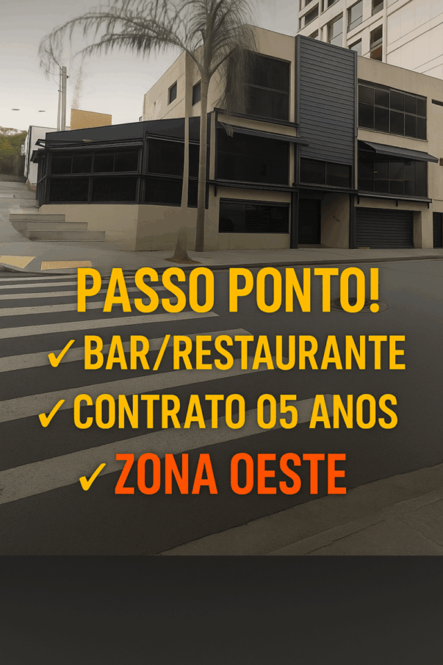 PASSO PONTO  RESTAURANTE / GASTRO BAR EM REGIÃO NOBRE DA da ZONA OESTE