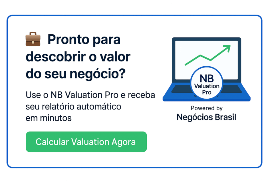 “Card visual com chamada para ação incentivando empresários a calcular o valuation da sua empresa pelo NB Valuation Pro.”