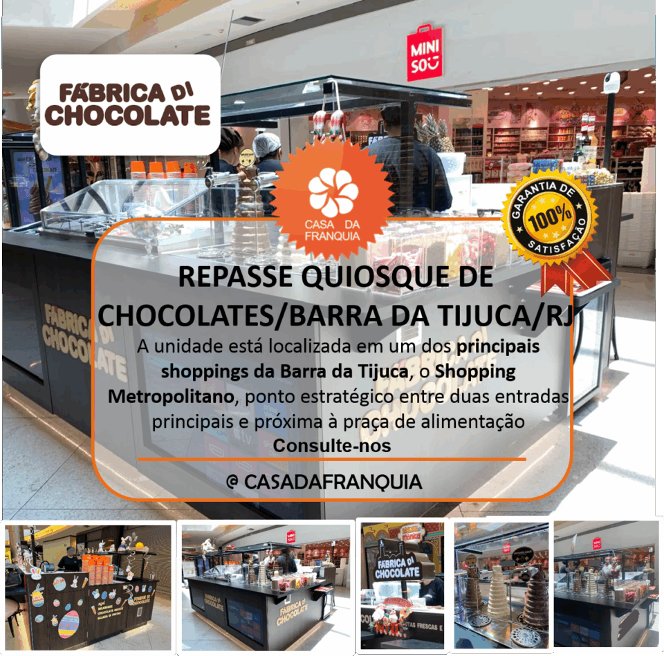 REPASSE – QUIOSQUE FABRÍCA DE CHOCOLATE – SHOPPING METROPOLITANO