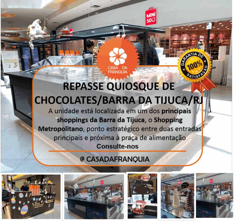 REPASSE – QUIOSQUE FABRÍCA DE CHOCOLATE – SHOPPING METROPOLITANO