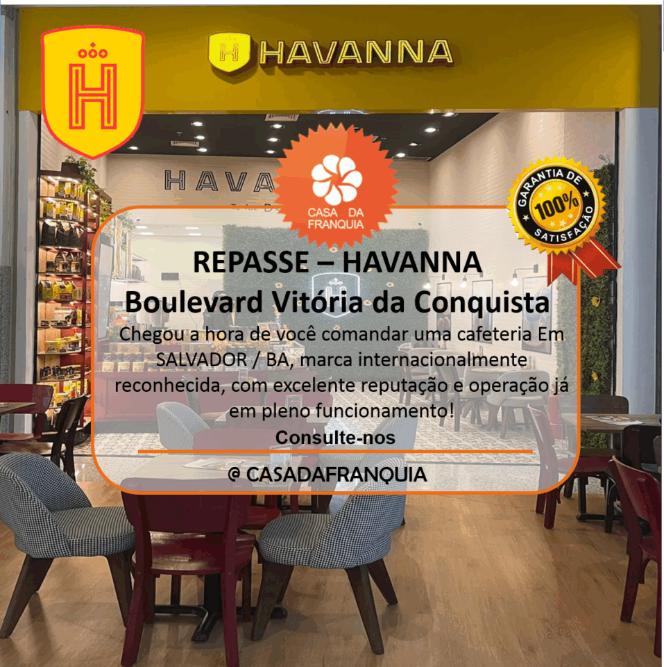 REPASSE – FRANQUIA HAVANNA – VITÓRIA DA CONQUISTA/BA