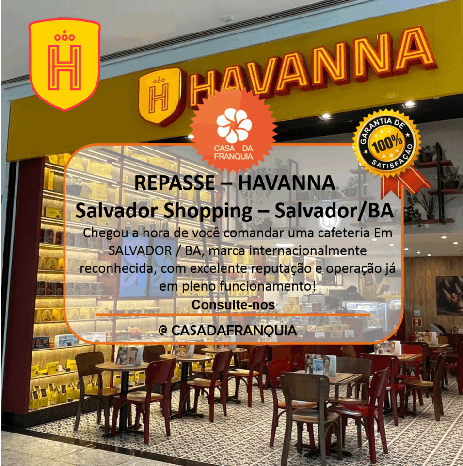 🟫 REPASSE – FRANQUIA HAVANNA – SALVADOR/BA