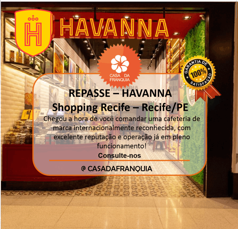 🔥 REPASSE DE FRANQUIA – HAVANNA – RECIFE PE