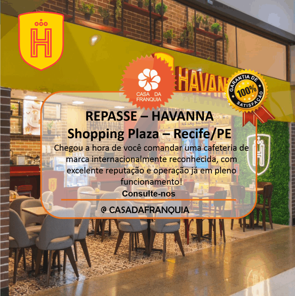 🔥 REPASSE – FRANQUIA HAVANNA – PLAZA SHOPPING