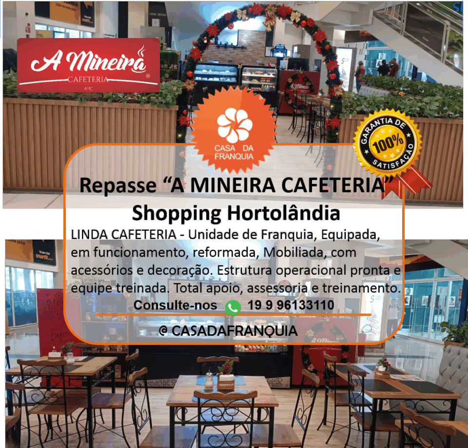 📣 REPASSE DE UNIDADE – A MINEIRA CAFETERIA – SHOPPING HORTOLÂNDIA 📣