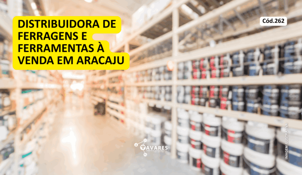 Cód262 – Distribuidora de Ferragens e Ferramentas à Venda em Aracaju