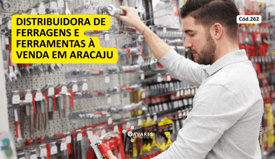 Cód262 – Distribuidora de Ferragens e Ferramentas à Venda em Aracaju