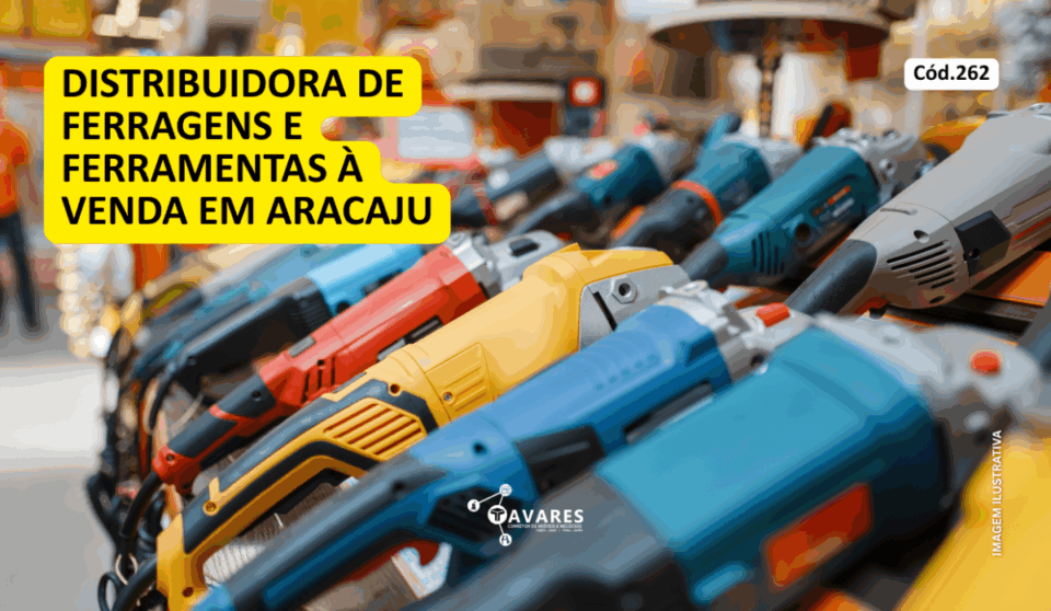 Cód262 – Distribuidora de Ferragens e Ferramentas à Venda em Aracaju