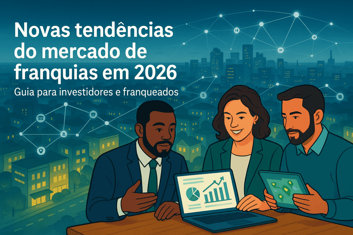 Novas tendências do mercado de franquias em 2026 no Brasil