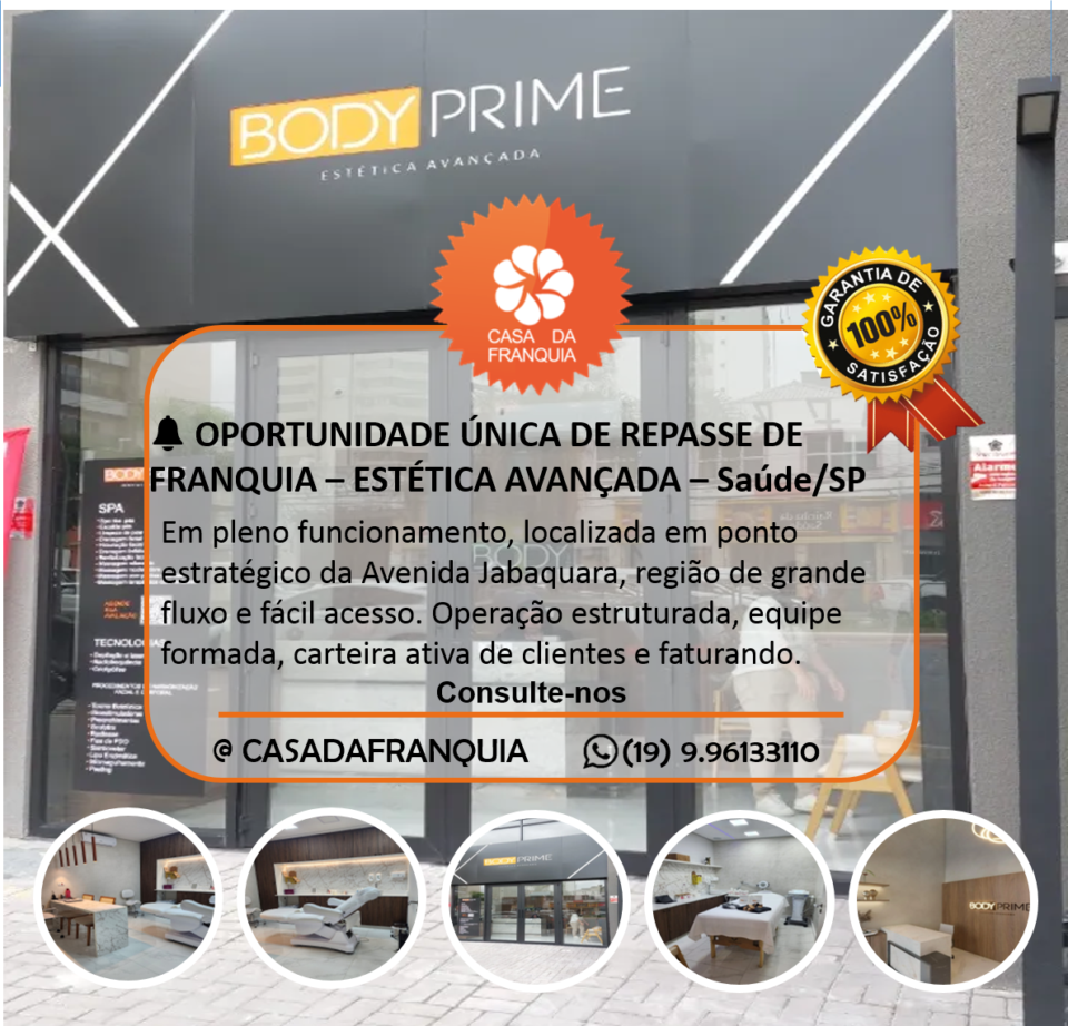 🔔 OPORTUNIDADE ÚNICA DE REPASSE DE FRANQUIA – ESTÉTICA AVANÇADA Body Prime