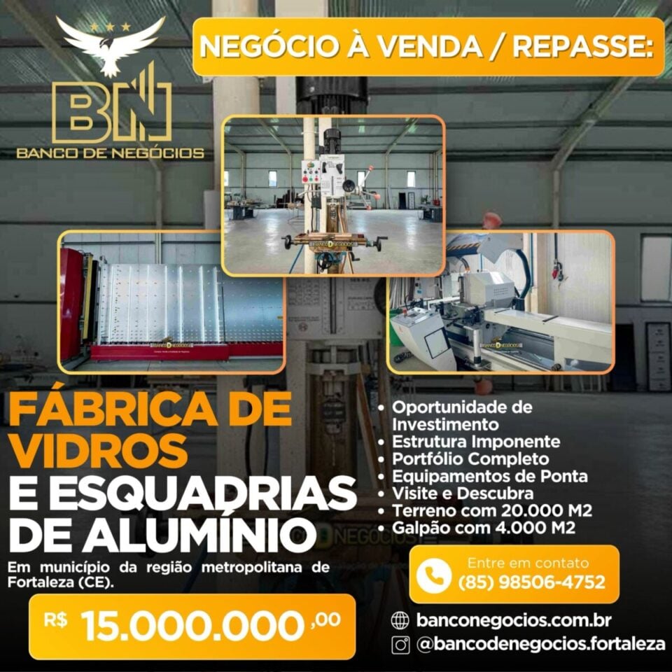 Fábrica Moderna de Vidros Duplos e Esquadrias no Ceará