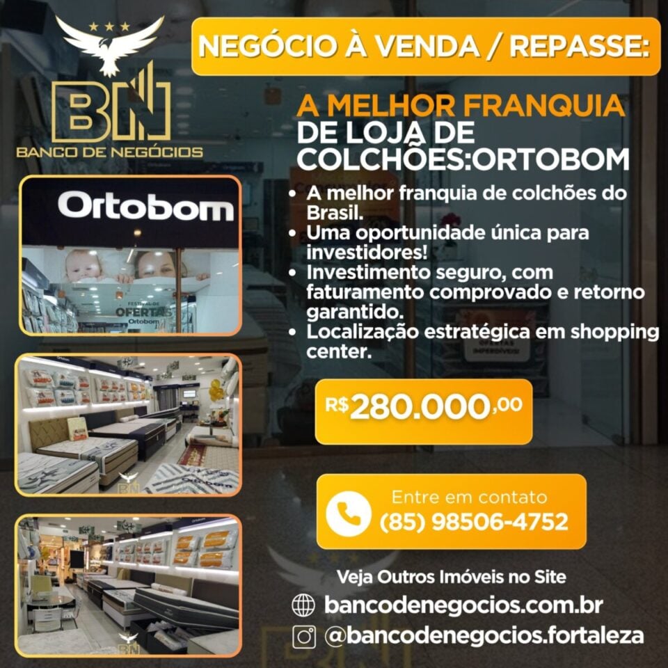 A Melhor Franquia de Loja de Colchões do Brasil Repasse em Fortaleza CE