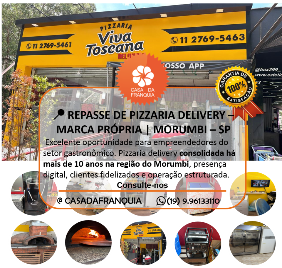 REPASSE DE PIZZARIA DELIVERY TOSCANA – MARCA PRÓPRIA 📍  São Paulo – SP