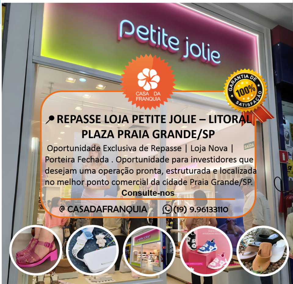 🌸 REPASSE LOJA PETITE JOLIE – Litoral Plaza Praia Grande/SP