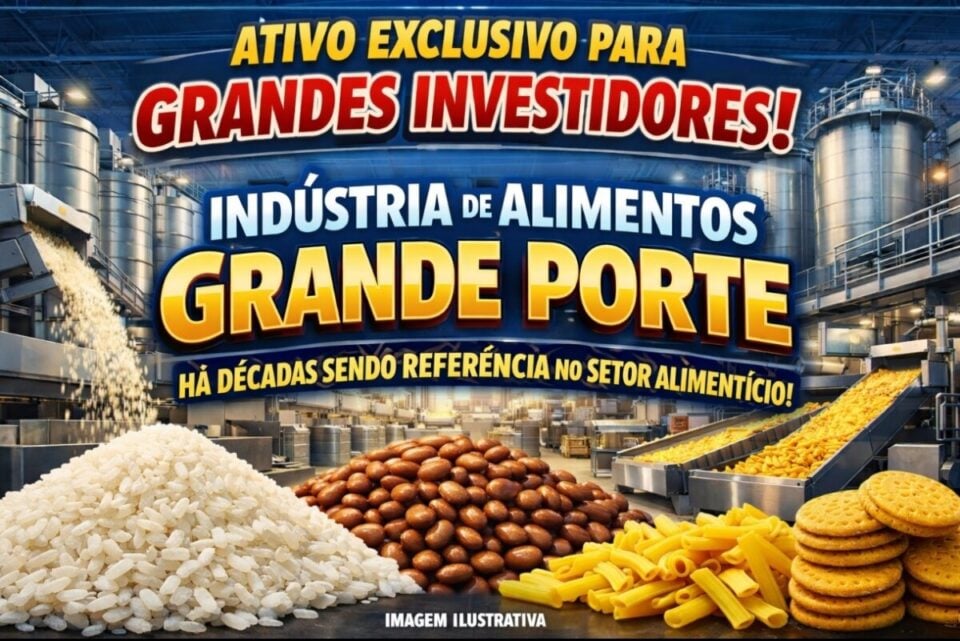 INDÚSTRIA DE ALIMENTOS DE GRANDE PORTE  CENTRO-OESTE OPORTUNIDADE EXCLUSIVA