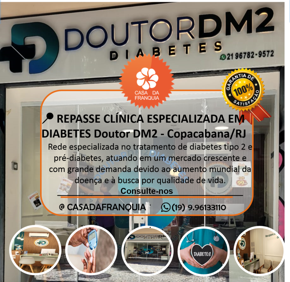 OPORTUNIDADE DE INVESTIMENTO – REPASSE DE CLÍNICA ESPECIALIZADA EM DIABETES