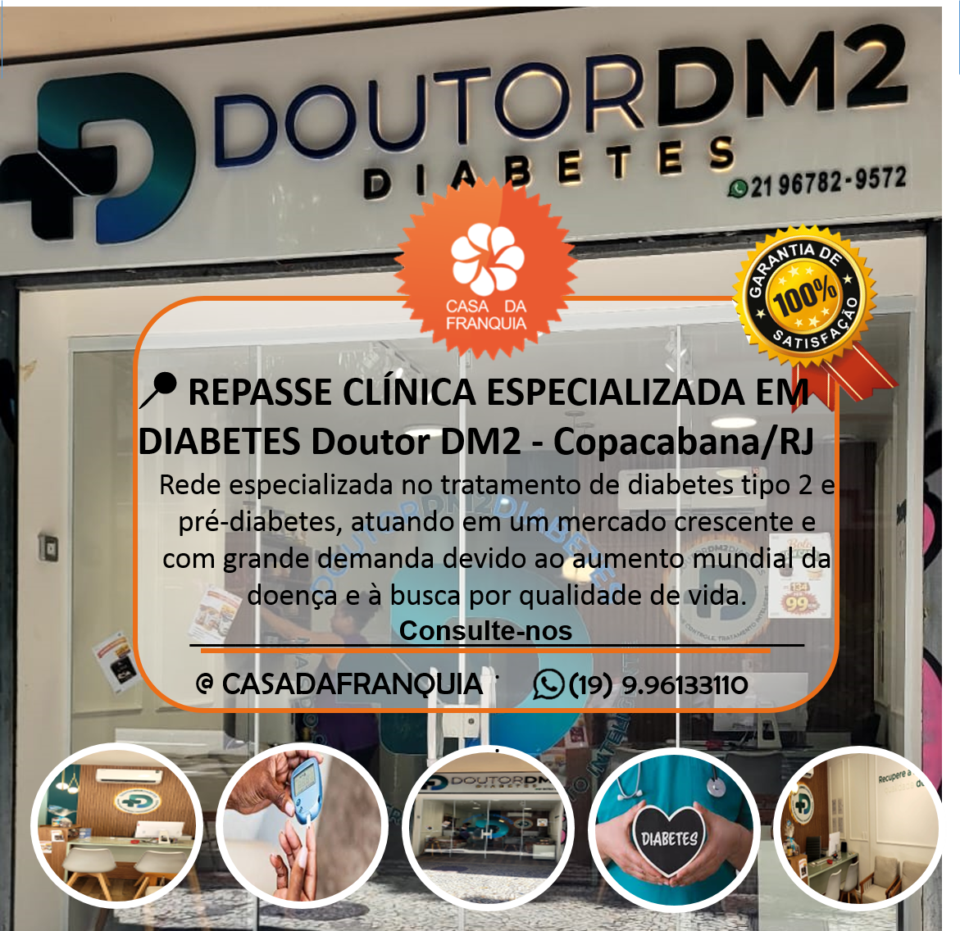 OPORTUNIDADE DE INVESTIMENTO – REPASSE DE CLÍNICA ESPECIALIZADA EM DIABETES