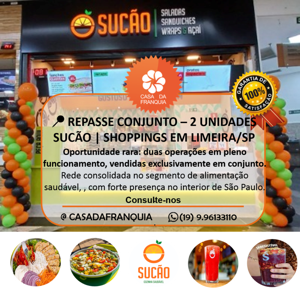 🔥 REPASSE CONJUNTO – 2 UNIDADES SUCÃO  SHOPPINGS EM LIMEIRA/SP