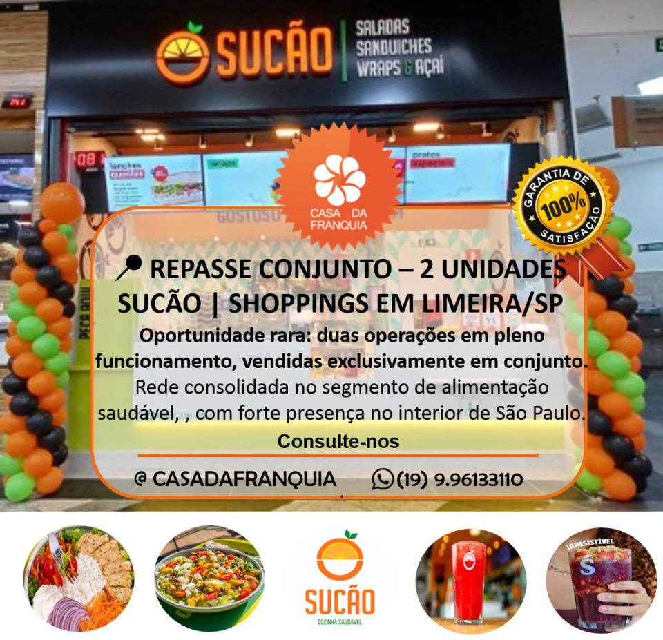 🔥 REPASSE CONJUNTO – 2 UNIDADES SUCÃO  SHOPPINGS EM LIMEIRA/SP