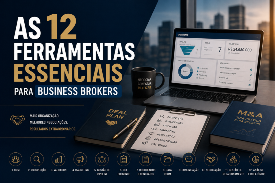 As 12 Ferramentas Essenciais para Business Brokers