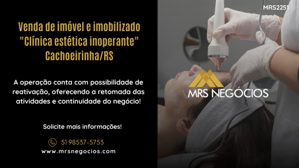 Venda de imóvel e imobilizado Clínica estética inoperante Cachoeirinha/RS