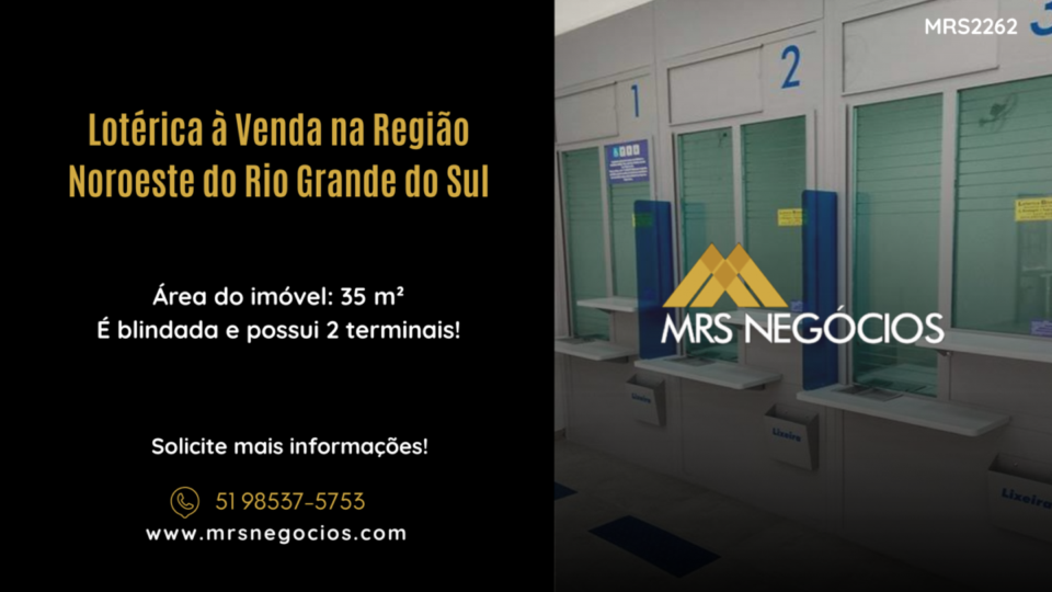 Lotérica à Venda na Região Noroeste do Rio Grande do Sul
