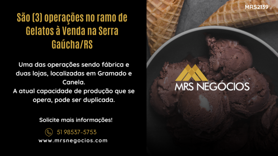 São 3 operações no ramo de Gelatos à Venda na Serra Gaúcha/RS