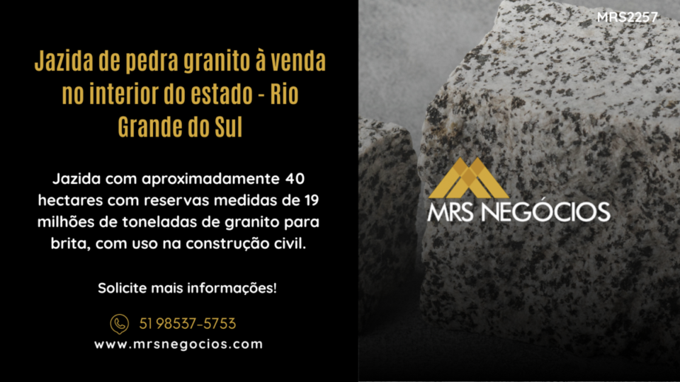 Jazida de pedra granito à venda no interior do estado – Rio Grande do Sul
