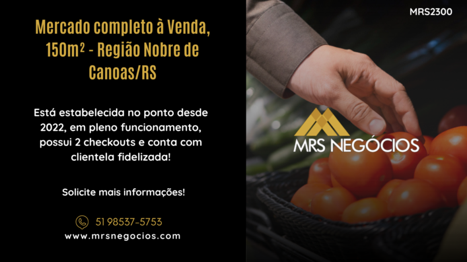 Mercado completo à Venda, 150m² – Região Nobre de Canoas/RS