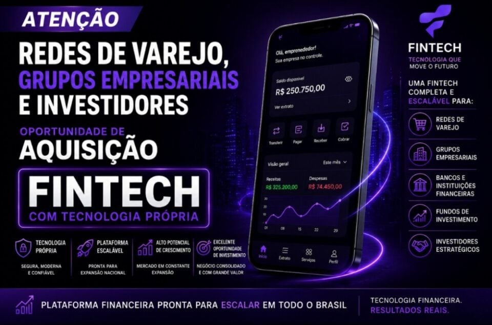 FINTECH C/ TECNOLOGIA PRÓPRIA OPORTUNIDADE EXCLUSIVA P/ GRUPOS EMPRESARIAIS