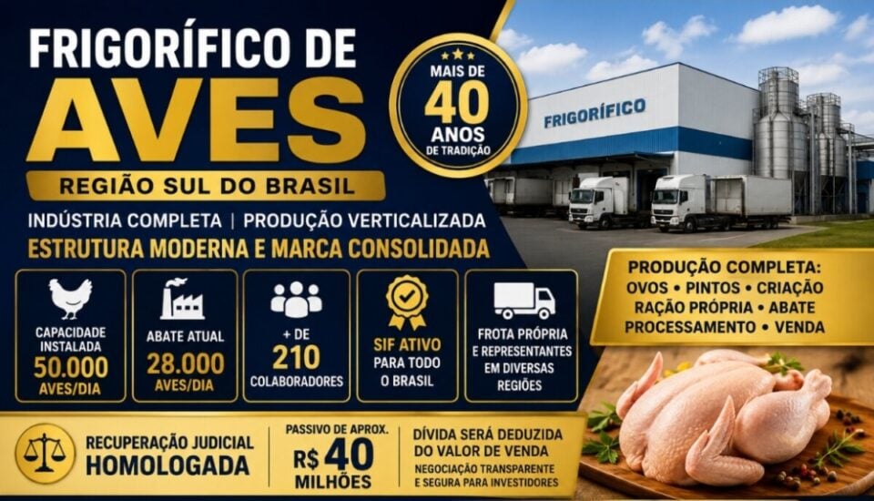 FRIGORÍFICO DE AVES À VENDA  REGIÃO SUL DO BRASIL