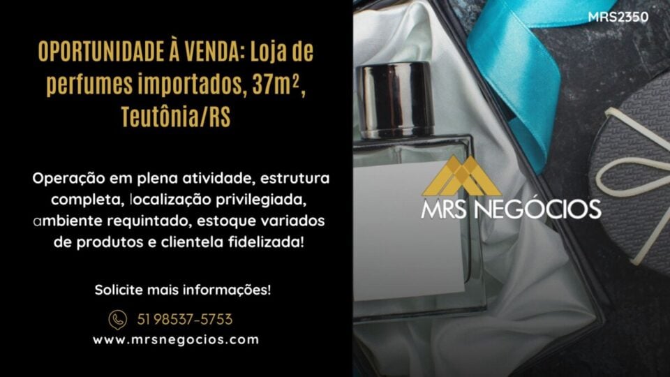 OPORTUNIDADE À VENDA Loja de perfumes importados, 37m², Teutônia/RS