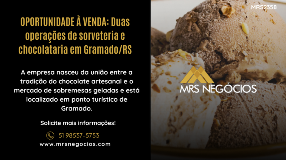OPORTUNIDADE À VENDA Duas operações de sorveteria e chocolataria em Gramad