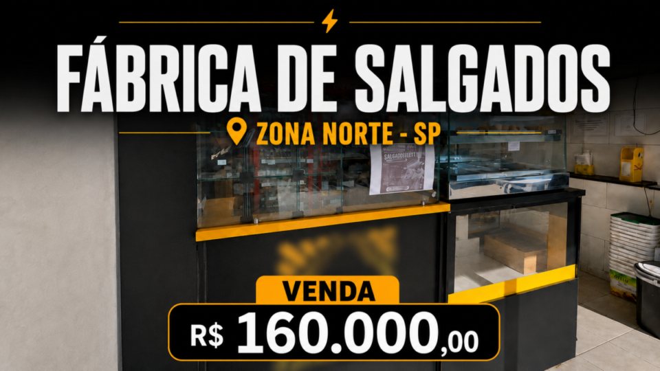 Fábrica de Salgados na Zona Norte
